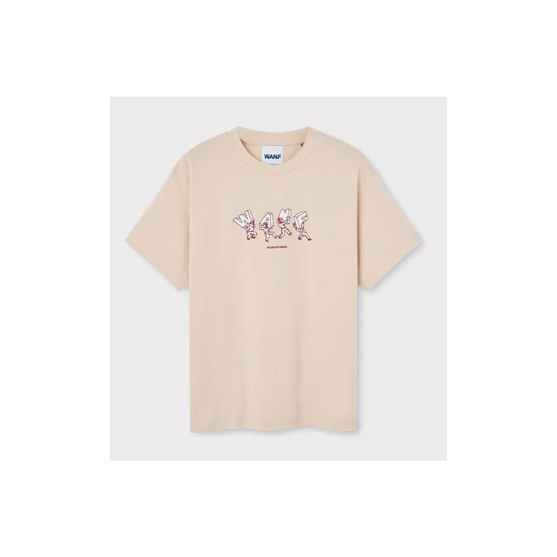 WE ARE NOT FRIENDS LETRING TEE BEIGE