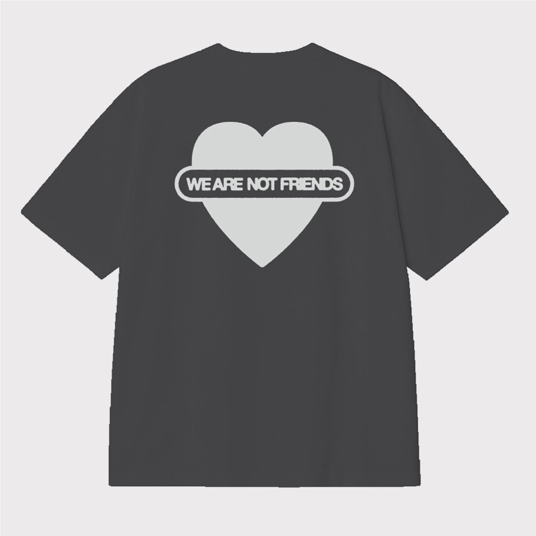 WE ARE NOT FRIENDS LOVE ANTRA GRIS OSCURO