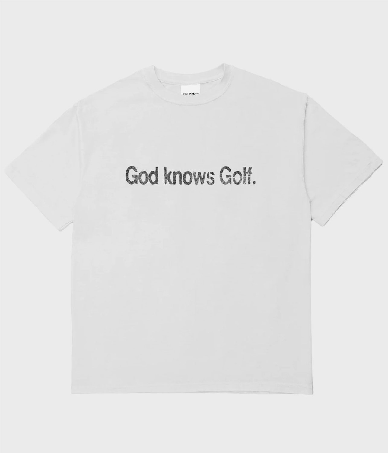 STUDENTS GOD KNOWS TEE